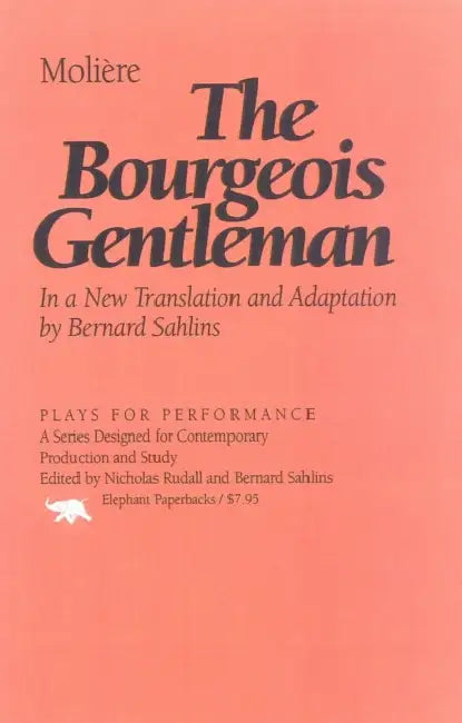 Bourgeois Gentleman by Moliere
