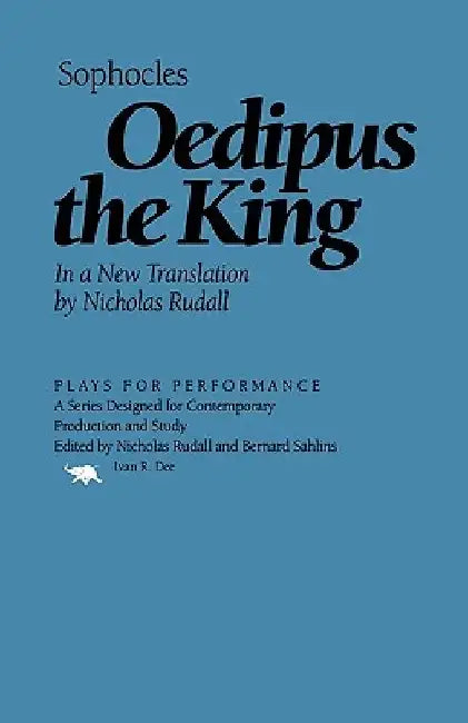 Oedipus the King by Sophocles