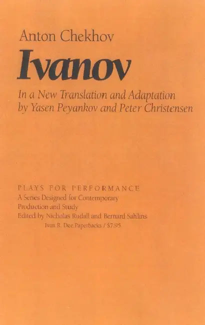 Ivanov by Anton Chekhov, Yasen Payankon, Peter Christensen