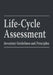Life-Cycle Assessment: Inventory Guidelines and Principles by Battelle Memorial Institute
