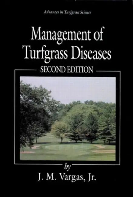 Management of Turfgrass Diseases by Joseph M. Vargas
