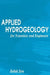 Applied Hydrogeology for Scientists and Engineers by Zekai Sen