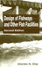 Design of Fishways and Other Fish Facilities by Charles H. Clay