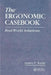 The Ergonomic Casebook: Real World Solutions by James P. Kohn
