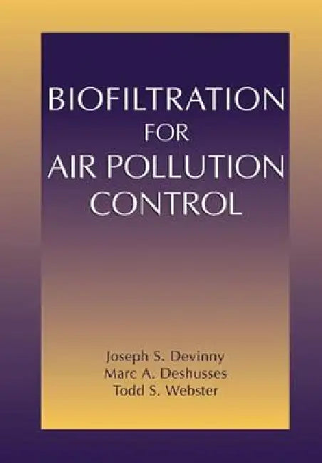 Biofiltration for Air Pollution Control by Joseph S. Devinny