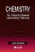 Chemistry: An Industry-Based Laboratory Manual by John Kenkel