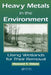Heavy Metals in the Environment by Howard T. Odum