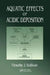 Aquatic Effects of Acidic Deposition by Timothy J. Sullivan