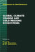 Global Climate Change and Cold Regions Ecosystems by John M. Kimble