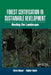 Forest Certification in Sustainable Development: Healing the Landscape by Walter Smith