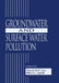 Groundwater and Surface Water Pollution by David H.F. Liu