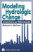 Modeling Hydrologic Change: Statistical Methods by Richard H. Mccuen