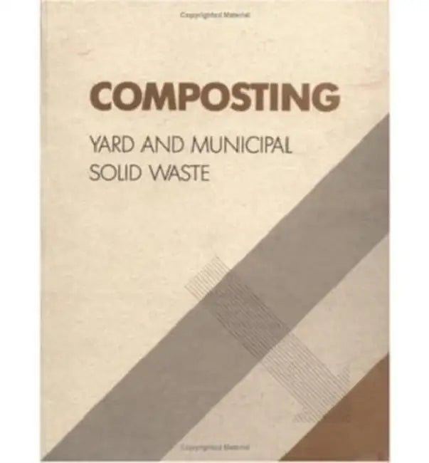 Composting: Yard and Municipal Solid Waste by United States Environmental Protection Agency