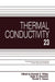 Thermal Conductivity 23 by Kenneth E. Wilkes, Ralph B. Dinwiddie, Ronald S. Graves