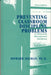 Preventing Classroom Discipline Problems: A Classroom Management Handbook by Howard Seeman