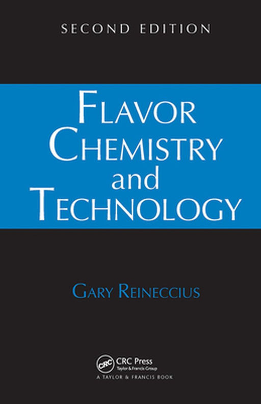Flavor Chemistry & Technology by Gary Reineccius