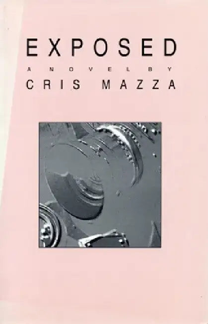 Exposed by Chris Mazza
