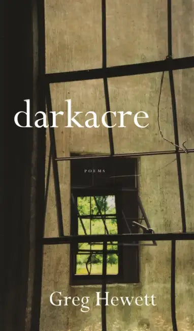 Darkacre by Greg Hewett