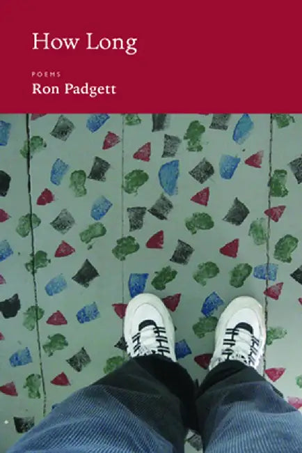 How Long by Ron Padgett