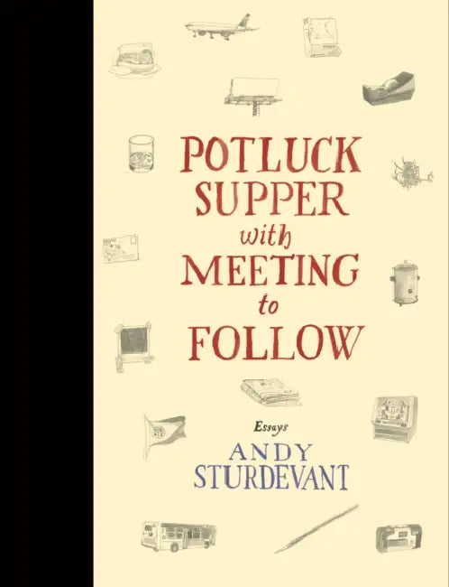 Potluck Supper with Meeting to Follow by Andy Sturdevant