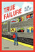 True Failure by Alex Higley