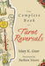 The Complete Book of Tarot Reversals by Mary K. Greer