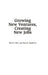 Growing New Ventures, Creating New Jobs: Principles and Practices of Successful Business Incubation by Jana Matthews