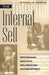 Internal Sell: Encouraging Executive Influence and Accomplishment by Michael E. Friesen