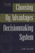 The Choosing by Advantages Decisionmaking System by Jim Suhr