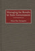 Managing for Results in State Government by Maria Pilar Aristigueta