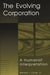 Evolving Corporation: A Humanist Interpretation by William J. Cook