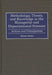 Methodology, Theory, and Knowledge in the Managerial and Organizational Sciences: Actions and Consequences by Eliezer Geisler