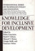 Knowledge for Inclusive Development by Unknown