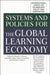 Systems and Policies for the Global Learning Economy by David Gibson