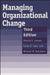 Managing Organizational Change, 3rd Edition by Patrick E. Connor