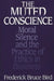 The Muted Conscience: Moral Silence and the Practice of Ethics in Business by Frederick B. Bird