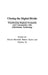 Closing the Digital Divide: Transforming Regional Economies and Communities with Information Technology by Stewart Marshall