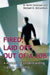 Fired, Laid Off, Out of a Job: A Manual for Understanding, Coping, Surviving by B. Keith Simerson