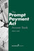 The Prompt Payment ACT Answer Book by William G. Arnold