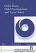 Child Abuse, Child Development, Social Policy by Dante Cicchetti