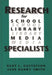 Research for School Library Media Specialists by Kent L. Gustafson