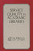Service Quality in Academic Libraries by Peter Hernon