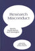 Research Misconduct: Issues, Implications, and Stratagies by Peter Hernon