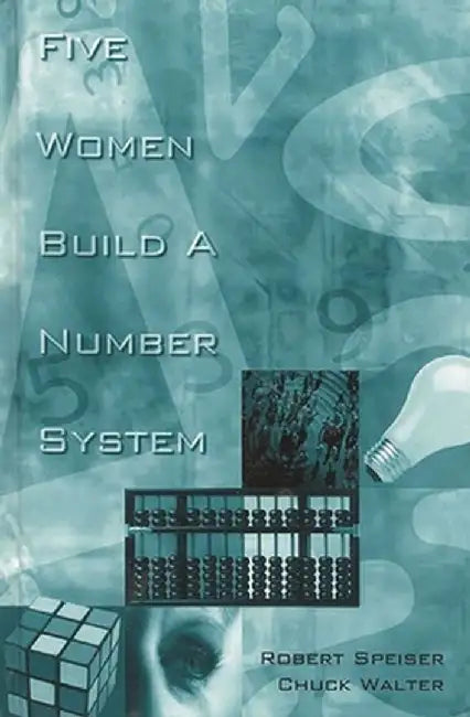 Five Women Build a Number System by R. Speiser