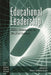 Educational Leadership: Policy Dimensions in the 21st Century by Bruce Anthony Jones
