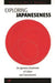 Exploring Japaneseness: On Japanese Enactments of Culture and Consciousness by Ray T. Donahue