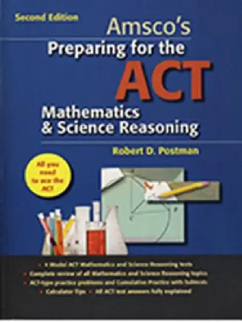 Preparing for the ACT Mathematics & Science Reasoning by Robert Postman