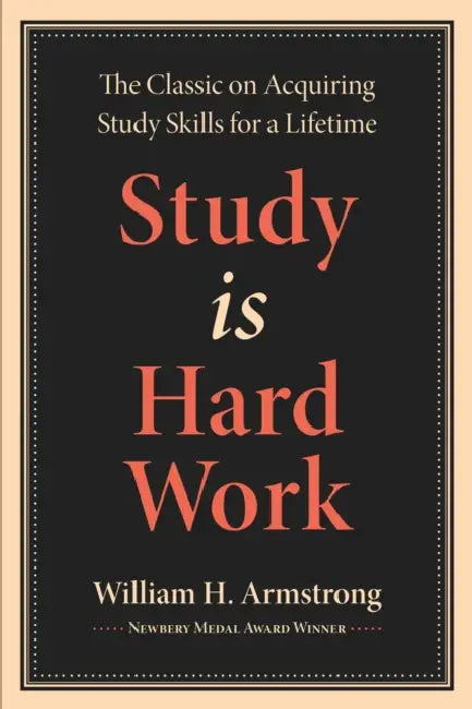 Study Is Hard Work by William H. Armstrong