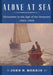 Alone at Sea: Gloucester in the Age of the Dorymen, 1623-1939 by John N. Morris