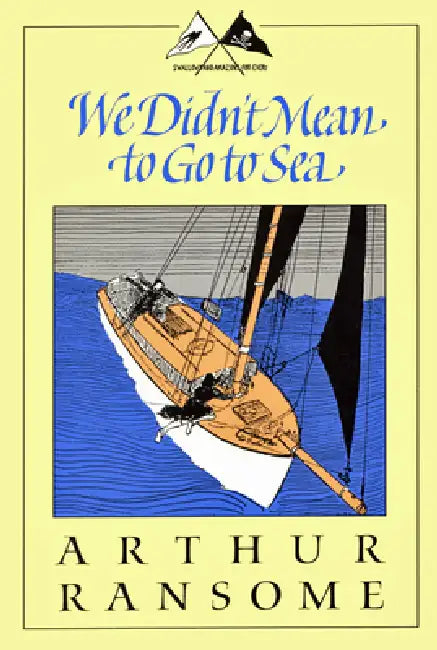 We Didn't Mean to Go to Sea by Arthur Ransome